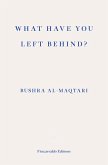 What Have You Left Behind? (eBook, ePUB)