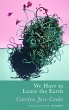 We Have To Leave The Earth (eBook, ePUB) - Bild 1