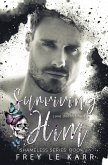 Surviving Him (Shameless, #1) (eBook, ePUB)