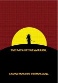 The Path of The Warrior. (eBook, ePUB)