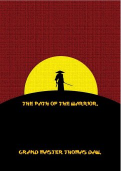 The Path of The Warrior. (eBook, ePUB) - Daw, Thomas