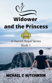 Widower and the Princess (Danish Royal Series, #1) (eBook, ePUB)