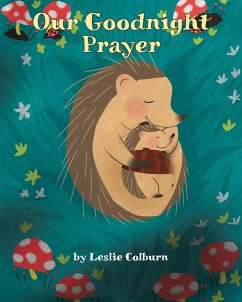 Our Goodnight Prayer (eBook, ePUB) - Colburn, Leslie