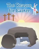 The Reason for Easter (eBook, ePUB)
