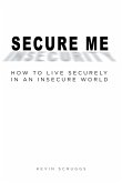 Secure Me (eBook, ePUB) Secure Me (eBook, ePUB)