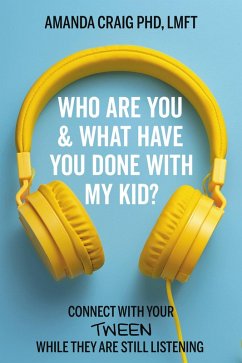 Who Are You & What Have You Done with My Kid? (eBook, ePUB) - Craig, Amanda