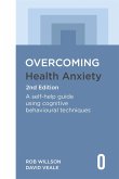 Overcoming Health Anxiety 2nd Edition (eBook, ePUB)