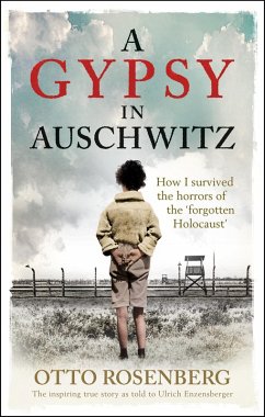 A Gypsy In Auschwitz (eBook, ePUB) - Rosenberg, Otto