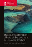 The Routledge Handbook of Materials Development for Language Teaching (eBook, ePUB)