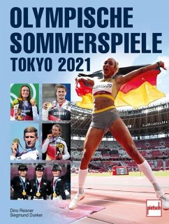 OLYMPISCHE SOMMERSPIELE TOKYO 2021 (Mängelexemplar) - Dunker, Siegmund;Reisner, Dino