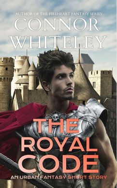 The Royal Code: An Urban Fantasy Short Story (The Cato Dragon Rider Fantasy Series, #1.3) (eBook, ePUB) - Whiteley, Connor