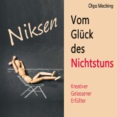 Niksen – Vom Glück des Nichtstuns (MP3-Download)
