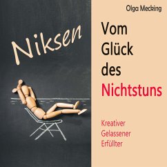 Niksen – Vom Glück des Nichtstuns (MP3-Download) - Mecking, Olga