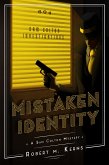 Mistaken Identity (The Sam Colton Mysteries, #1) (eBook, ePUB)