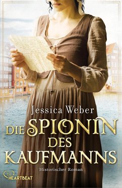 Die Spionin des Kaufmanns (eBook, ePUB) - Weber, Jessica
