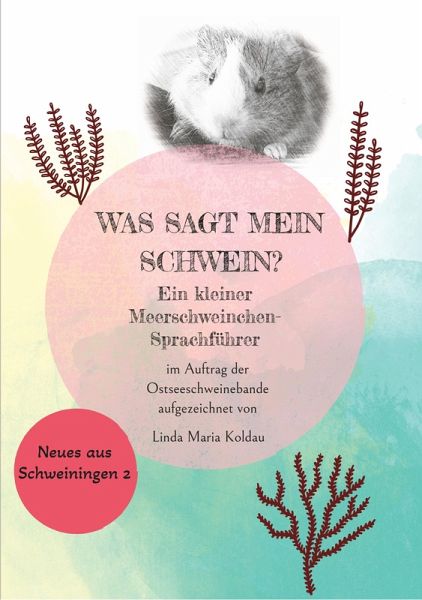 Was sagt mein Schwein? (eBook, ePUB) Was sagt mein Schwein? (eBook, ePUB)