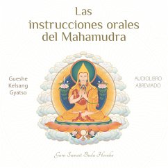 Las instrucciones orales del Mahamudra (MP3-Download) - Kelsang Gyatso, Gueshe