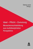 Ideal - Pflicht - Zumutung: Menschenrechtsbildung aus multidisziplinärer Perspektive (eBook, PDF)