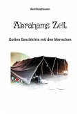 Abrahams Zelt (eBook, ePUB)