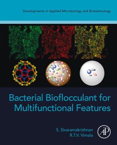 Bacterial Bioflocculant for Multifunctional Features (eBook, ePUB) - Sivaramakrishnan, S.; Vimala, R. T. V.
