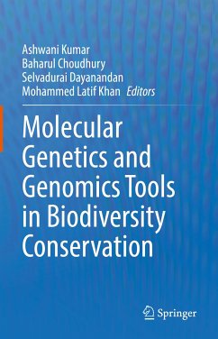 Molecular Genetics and Genomics Tools in Biodiversity Conservation (eBook, PDF)