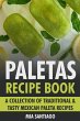 Paletas Recipe Book: A Collection of... - Bild 1