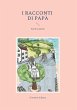 I racconti di papà (eBook, ePUB) - Bild 1
