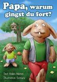 Papa, warum gingst Du fort? (eBook, ePUB)