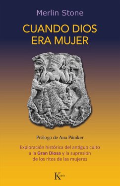 Cuando Dios era mujer (eBook, ePUB) - Stone, Merlin