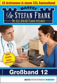 Dr. Stefan Frank Großband 12 (eBook, ePUB) - Frank, Stefan