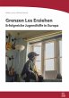 Grenzen Los Erziehen (eBook, ePUB) - Bild 1