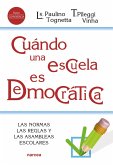 Cuándo una escuela es democrática (eBook, ePUB)