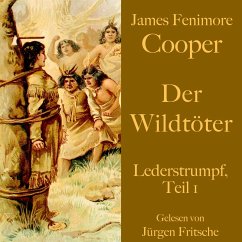 James Fenimore Cooper: Der Wildtöter (MP3-Download) - Cooper, James Fenimore