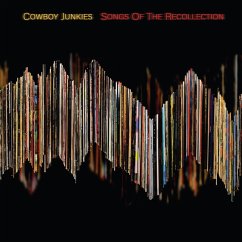 Songs Of The Recollection - Cowboy Junkies