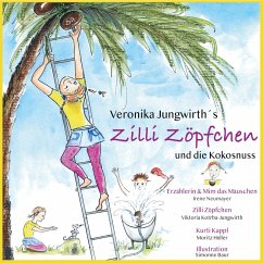 Zilli Zöpfchen und die Kokosnuss (MP3-Download) - Jungwirth, Veronika