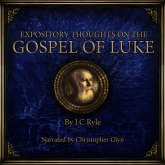 Expository Thoughts on the Gospel of Luke (MP3-Download)