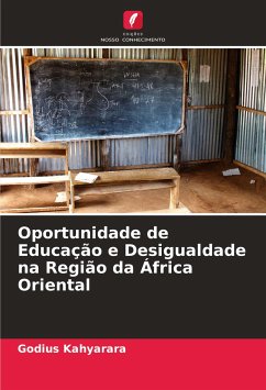 Oportunidade de Educação e Desigualdade na Região da África Oriental - Kahyarara, Godius