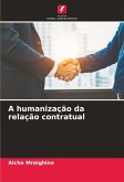 A humanização da relação contratual