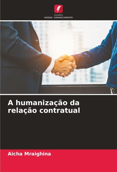 A humanização da relação contratual