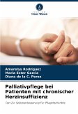 Palliativpflege bei Patienten mit chronischer Herzinsuffizienz