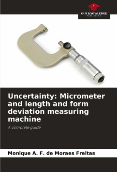 Uncertainty: Micrometer and length and form deviation measuring machine - A. F. de Moraes Freitas, Monique
