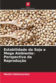 Estabilidade da Soja e Mega Ambiente: Perspectiva da Reprodução