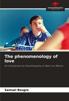 The phenomenology of love - Beugré, Samuel