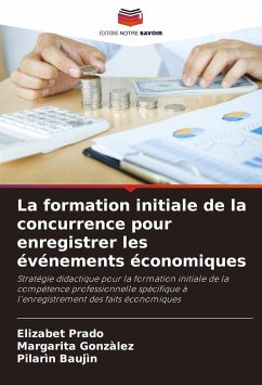 La formation initiale de la concurrence pour enregistrer les événements économiques - Prado, Elizabet;Gonzàlez, Margarita;Baujìn, Pilarìn