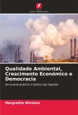 Qualidade Ambiental, Crescimento Económico e Democracia