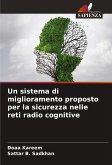 Un sistema di miglioramento proposto per la sicurezza nelle reti radio cognitive