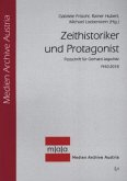 Zeithistoriker und Protagonist