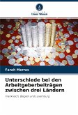 Unterschiede bei den Arbeitgeberbeiträgen zwischen drei Ländern