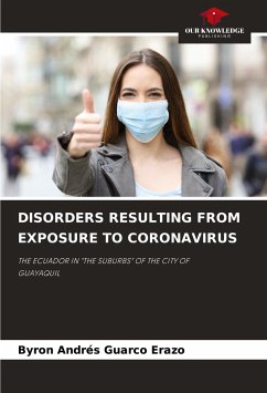 DISORDERS RESULTING FROM EXPOSURE TO CORONAVIRUS - Guarco Erazo, Byron Andrés