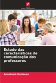 Estudo das características de comunicação dos professores